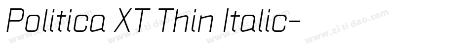 Politica XT Thin Italic字体转换